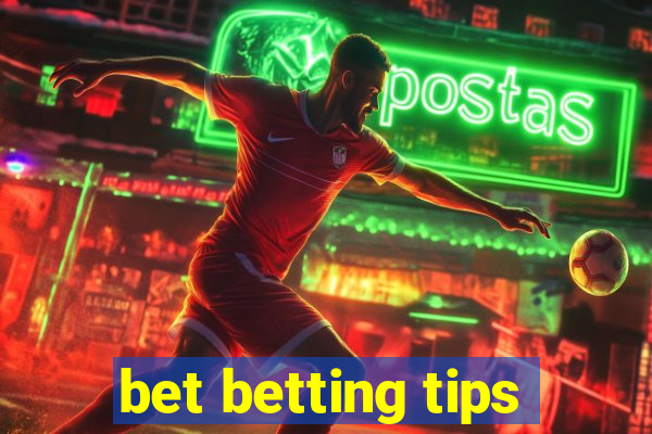 bet betting tips